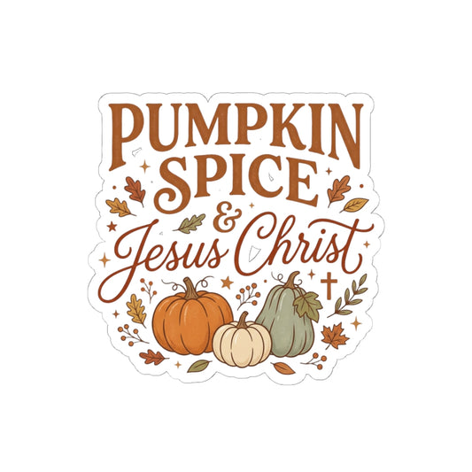 Pumpkin Spice & Jesus Christ Sticker — Fall Faith Vinyl Kiss-Cut Sticker