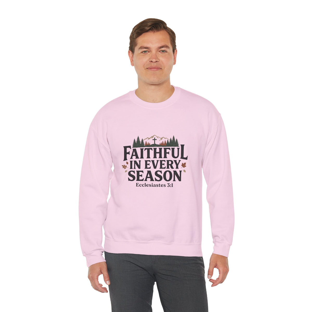 Faithful in Every Season Sweatshirt, Scripture, Nature Mountain, Cross Design, Christian, Men