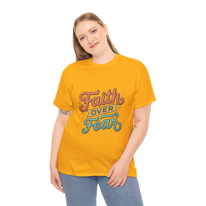 Faith Over Fear T-Shirt | Inspirational Christian Typography