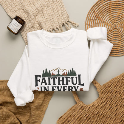 Faithful in Every Season Sweatshirt, Scripture, Nature Mountain, Cross Design, Christian, Men