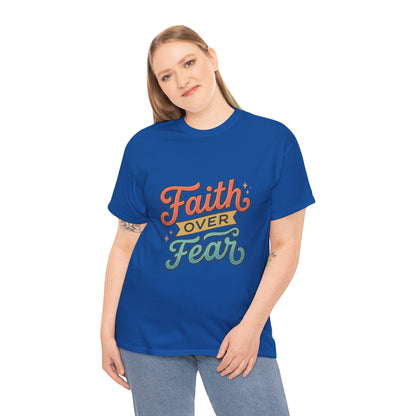 Faith Over Fear T-Shirt | Inspirational Christian Typography