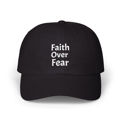 Faith Over Fear dad cap | Inspirational embroidered baseball hat