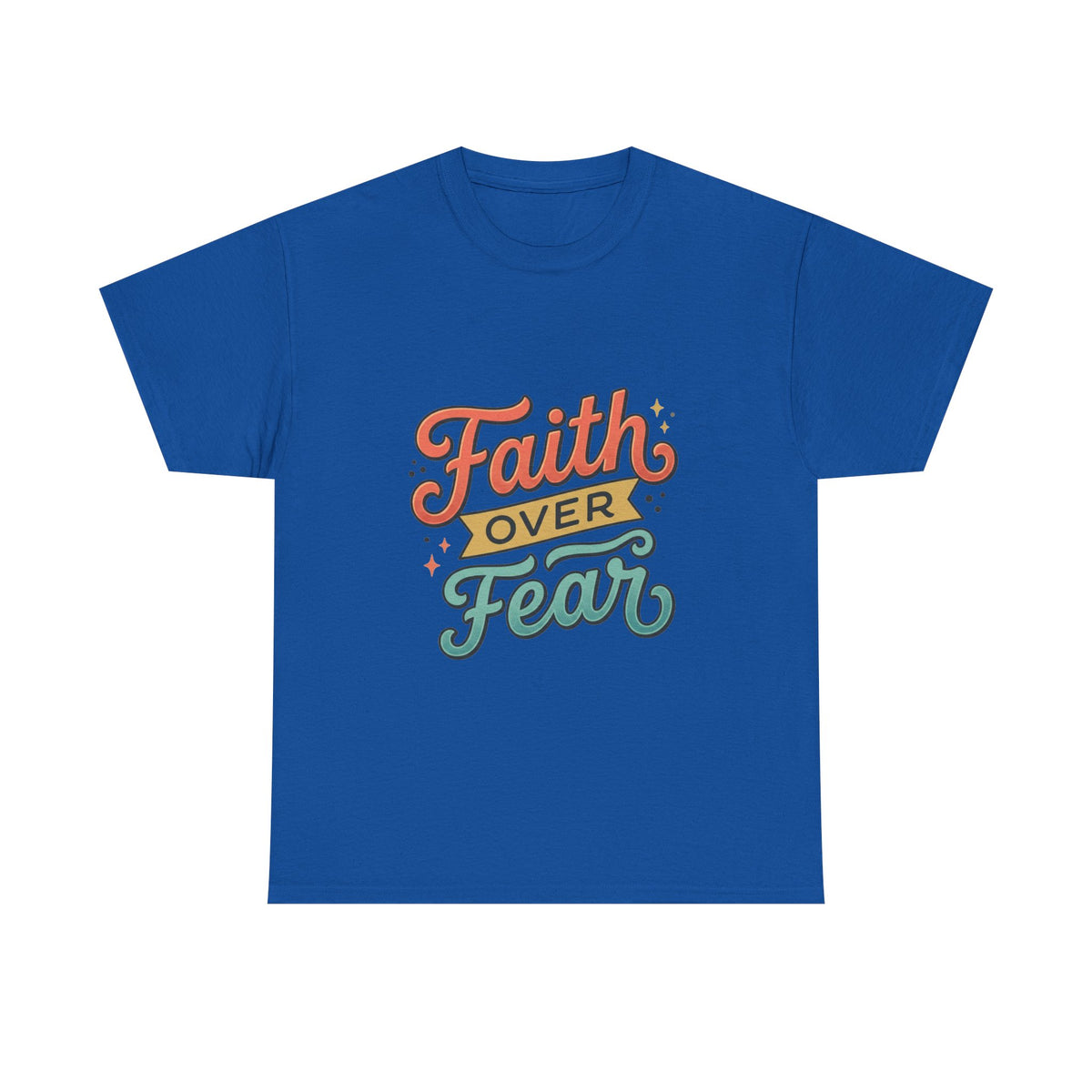 Faith Over Fear T-Shirt | Inspirational Christian Typography