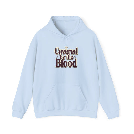 Covered by the Blood Hoodie — Christian Faith Graphic Sweatshirt