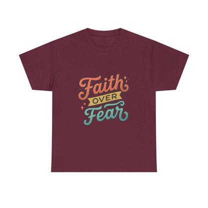 Faith Over Fear T-Shirt | Inspirational Christian Typography