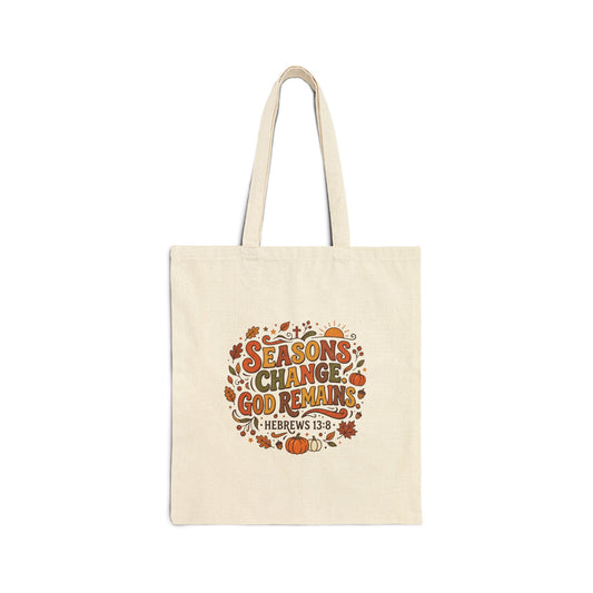 Seasons Change God Remains Tote Bag, Scripture, Hebrews, Fall Autumn