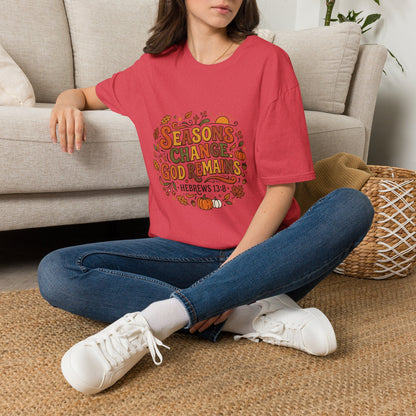 Seasons Change God Remains T-Shirt — Autumn Faith Tee (Hebrews 13:8), Scripture, Christian, Fall