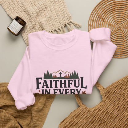 Faithful in Every Season Sweatshirt, Scripture, Nature Mountain, Cross Design, Christian, Men