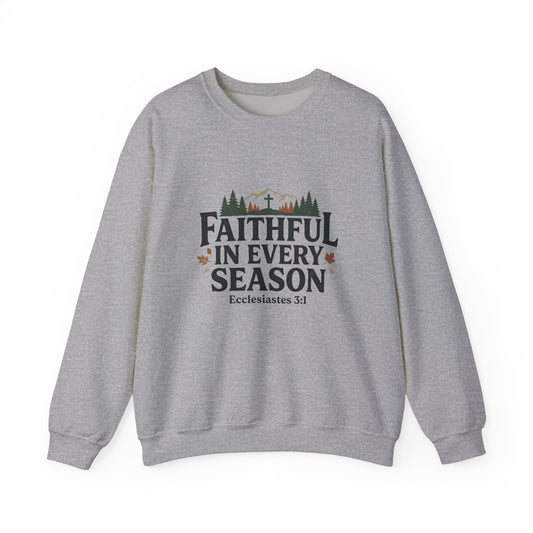 Faithful in Every Season Sweatshirt, Scripture, Nature Mountain, Cross Design, Christian, Men
