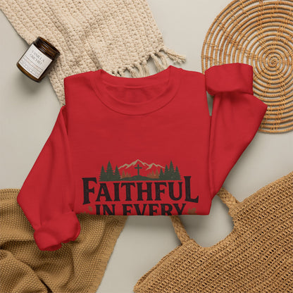 Faithful in Every Season Sweatshirt, Scripture, Nature Mountain, Cross Design, Christian, Men