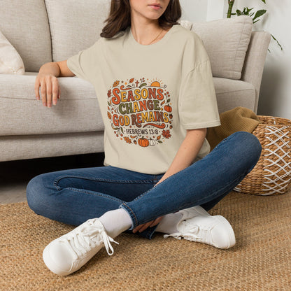 Seasons Change God Remains T-Shirt — Autumn Faith Tee (Hebrews 13:8), Scripture, Christian, Fall