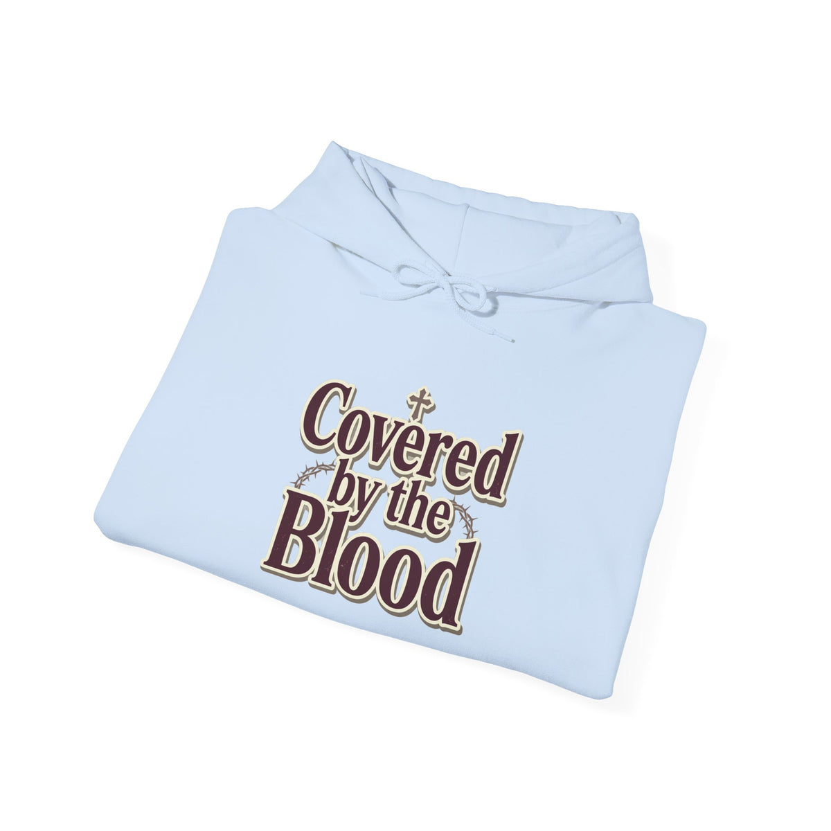 Covered by the Blood Hoodie — Christian Faith Graphic Sweatshirt