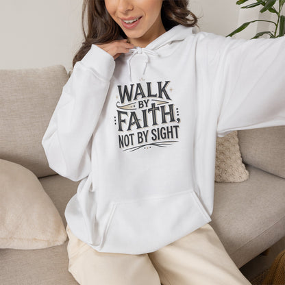 Walk By Faith Hoodie Christian Inspirational Pullover Sweatshirt Hoodie