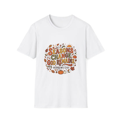 Seasons Change God Remains T-Shirt — Autumn Faith Tee (Hebrews 13:8), Scripture, Christian, Fall