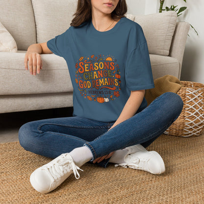 Seasons Change God Remains T-Shirt — Autumn Faith Tee (Hebrews 13:8), Scripture, Christian, Fall