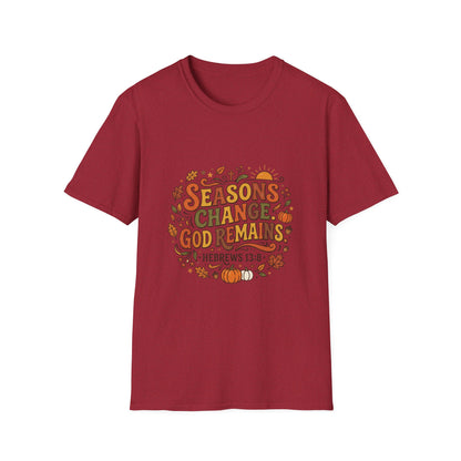 Seasons Change God Remains T-Shirt — Autumn Faith Tee (Hebrews 13:8), Scripture, Christian, Fall