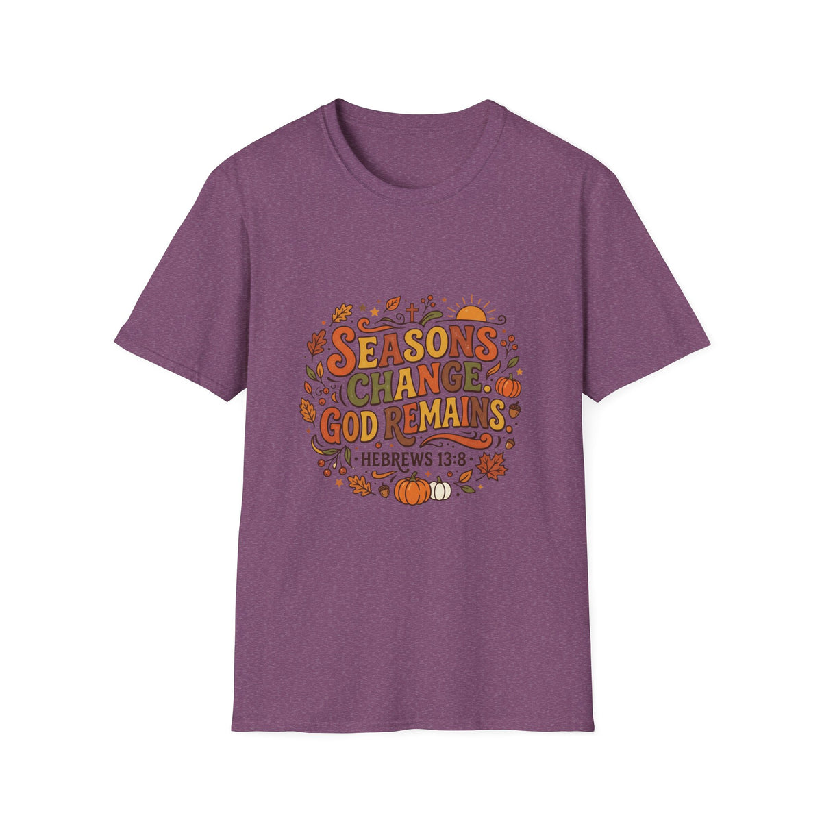 Seasons Change God Remains T-Shirt — Autumn Faith Tee (Hebrews 13:8), Scripture, Christian, Fall
